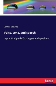 Voice song and speech