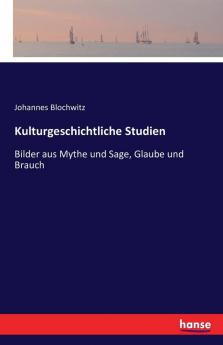 Kulturgeschichtliche Studien