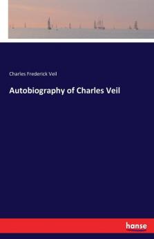 Autobiography of Charles Veil