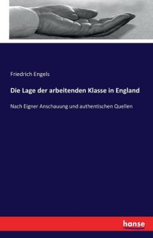 Die Lage der arbeitenden Klasse in England