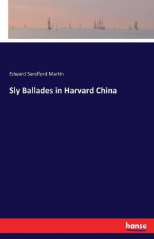 Sly Ballades in Harvard China