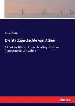 Die Stadtgeschichte von Athen