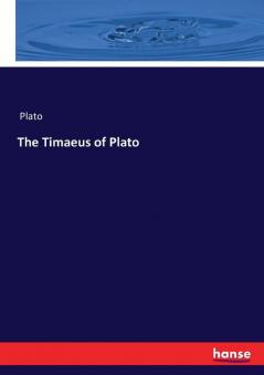 The Timaeus of Plato
