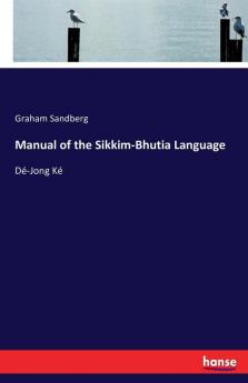 Manual of the Sikkim-Bhutia Language