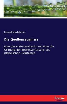 Die Quellenzeugnisse