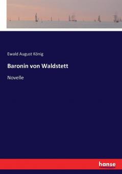 Baronin von Waldstett