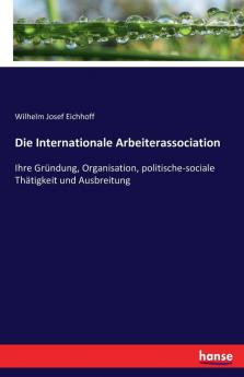 Die Internationale Arbeiterassociation