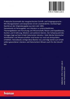 Praktische Grammatik der neugriechischen Schrift- und Umgangssprache