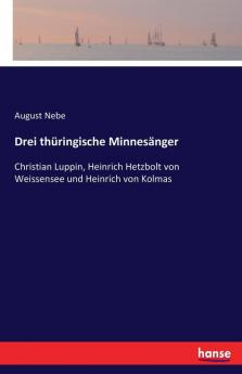 Drei thüringische Minnesänger