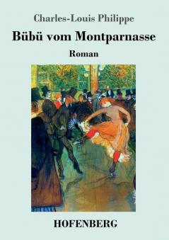 Bübü vom Montparnasse: Roman