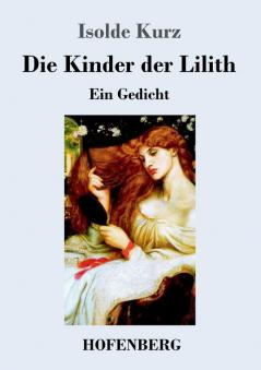 Die Kinder der Lilith: Ein Gedicht