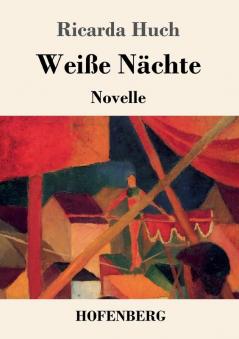 Weiße Nächte: Novelle