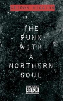 The Punk with a Northern Soul