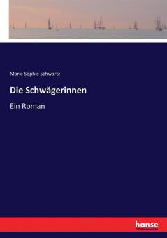 Die Schwägerinnen