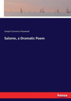 Salome a Dramatic Poem
