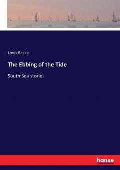 The Ebbing of the Tide