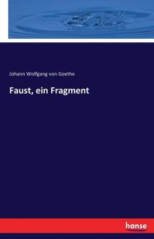 Faust ein Fragment