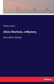 Alicia Warlock a Mystery