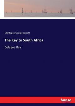 The Key to South Africa