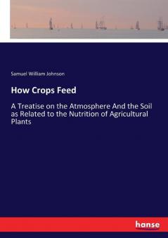 How Crops Feed