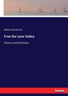 Frae the Lyne Valley