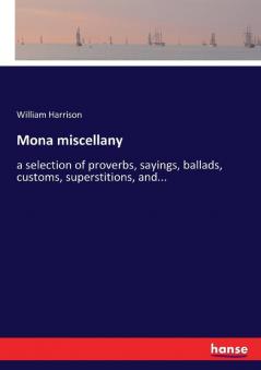 Mona miscellany