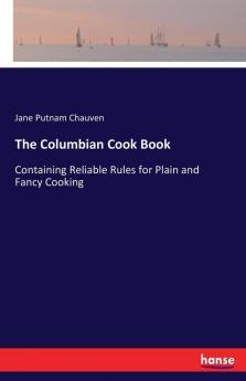The Columbian Cook Book