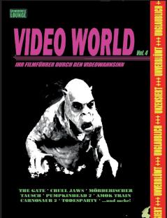 Grindhouse Lounge: Video World Vol. 4 - Ihr Filmführer durch den Videowahnsinn...: Mit den Retro-Reviews zu Gate - Die Unterirdischen Mörderischer ... Paratrooper Sirene 1 und vielen Mehr...