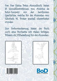 Der kleine Prinz - Ausmalbuch: Le petit prince; The Little Prince; Ausmalbuch Malbuch ausmalen kolorieren Original Buntstifte Filzer Bleistift ... Grundschule Kindergarten Weihnachten