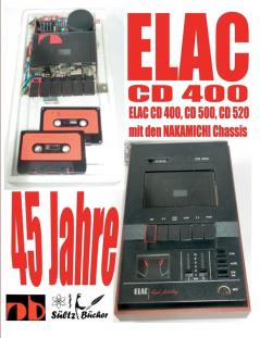 45 Jahre ELAC CD 400 Compact Cassetten Recorder mit den NAKAMICHI Chassis