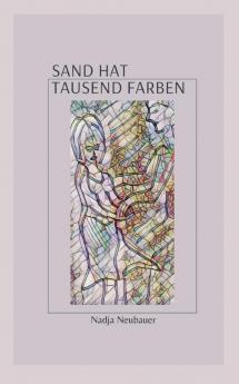 Sand hat tausend Farben