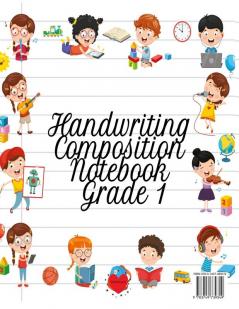 Handwriting Composition Notebook Grade 1