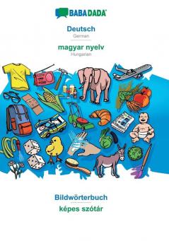 BABADADA Deutsch - magyar nyelv Bildwörterbuch - képes szótár: German - Hungarian visual dictionary