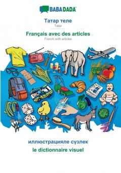 Tatar (cyrillic characters) (in cyrillic script) - Français avec des articles visual dictionary