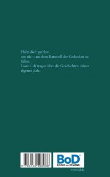 Gedankenkarussell: metaphorische Kurzgeschichten der Gesellschaftskritik