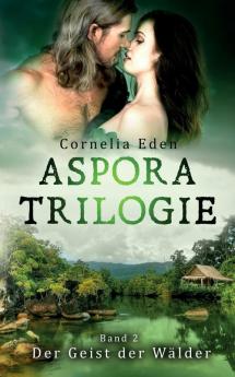 Aspora-Trilogie Band 2