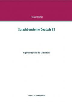 Sprachbausteine Deutsch B2