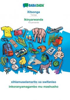 BABADADA Xitsonga - Ikinyarwanda xihlamuselamarito xa swifaniso - inkoranyamagambo mu mashusho: Tsonga - Kinyarwanda visual dictionary