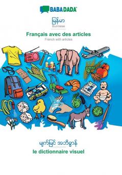 Burmese (in burmese script) - Français avec des articles visual dictionary