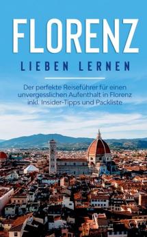 Florenz lieben lernen