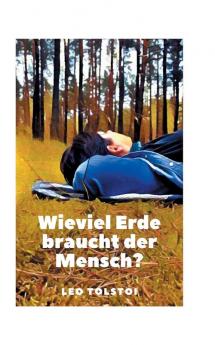 Wieviel Erde braucht der Mensch?