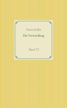 Die Verwandlung: Band 71