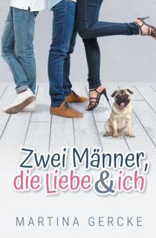 Zwei M��nner die Liebe und ich