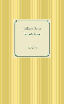 Eduards Traum: Band 76