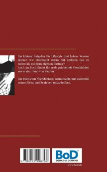 Partnerschaft und freier Sex.