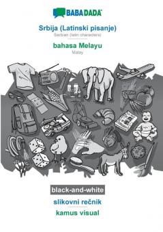 BABADADA black-and-white Srbija (Latinski pisanje) - bahasa Melayu slikovni rečnik - kamus visual: Serbian (latin characters) - Malay visual dictionary