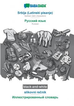 BABADADA black-and-white Srbija (Latinski pisanje) - Russian (in cyrillic script) slikovni rečnik - visual dictionary (in cyrillic script): ... (in cyrillic script) visual dictionary