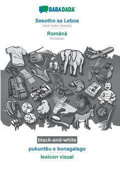 BABADADA black-and-white Sesotho sa Leboa - Română pukuntsu e bonagalago - lexicon vizual: North Sotho (Sepedi) - Romanian visual dictionary