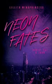 Neon Fates: Chris Kai & John