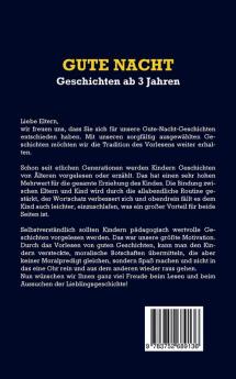 Gute Nacht Geschichten ab 3 Jahren: Tolle Kindergeschichten zum Lernen Einschlafen und Träumen - Vorlesebuch für Kinder ab drei Jahren